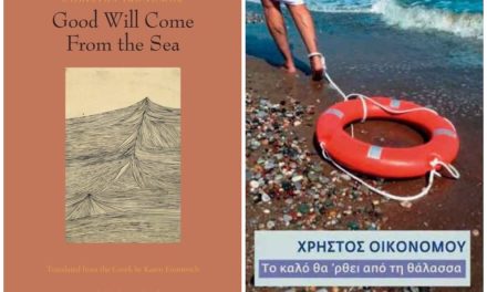 Βook of the Month: ‘Good Will Come From the Sea’ by Christos Ikonomou