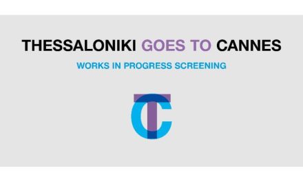 Thessaloniki Goes to Cannes with five films