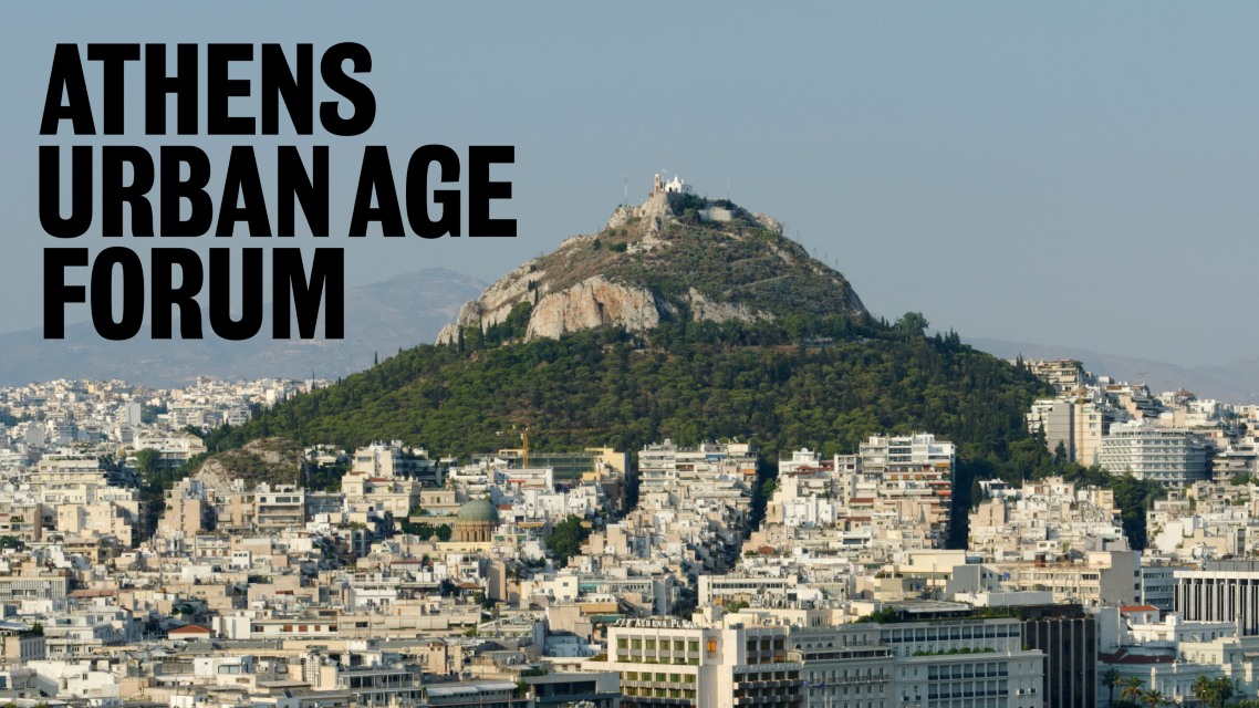 LSE Athens Urban Age Forum | Creating local impact from academic knowledge