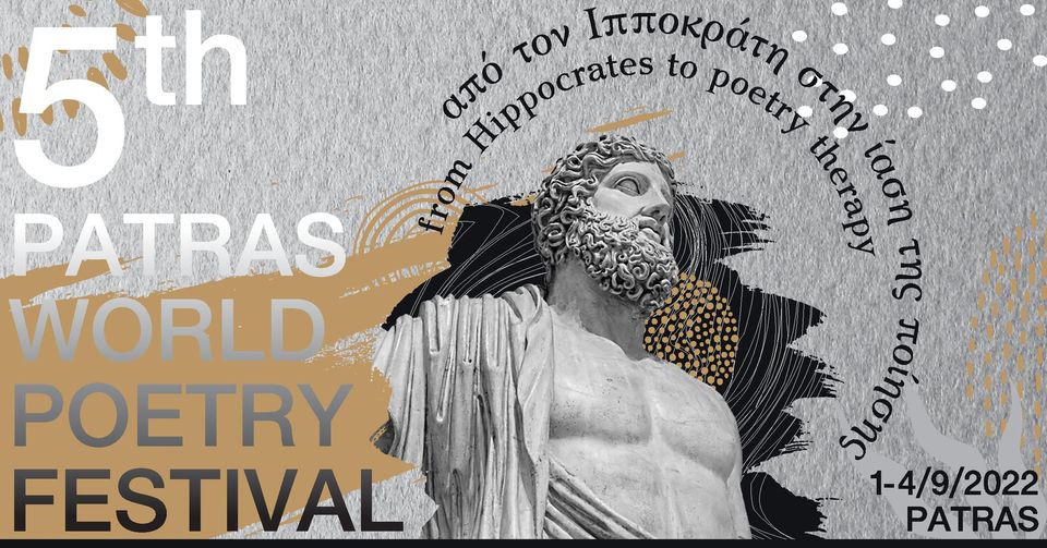5th Patras World Poetry Festival: From Hippocrates to Poetry Therapy