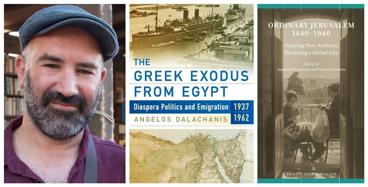 Rethinking Greece l Angelos Dalachanis on the Greek Diaspora in Egypt and the Middle East