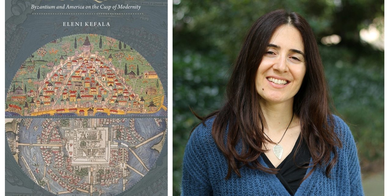 Eleni Kefala’s ‘The Conquered: Byzantium and America on the Cusp of Modernity’ wins 2022 Edmund Keeley Book Prize