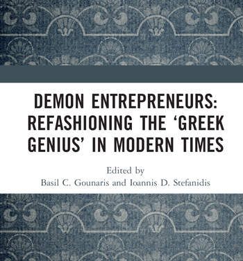 Demon Entrepreneurs: Tracing the Greek ‘entrepreneurial genius’ through time