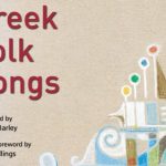 Bοok of the Month: ‘Greek Folk Songs’ – A Bilingual Edition that Sheds Light on the Greek Demotic Tradition