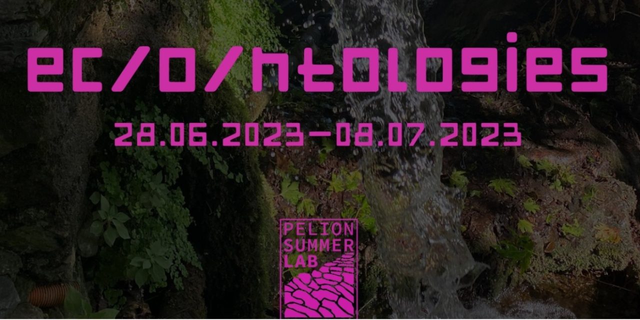 Pelion Summer Lab 2023 “Eco/o/ontologies”