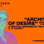 Reading Greece: ‘Archive of Desire’ – A Festival Inspired by the Poet C.P. Cavafy