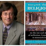 Louis A. Ruprecht Jr. on Hellenism as a vast archive of cultural experience and a foundation for modern cosmopolitanism