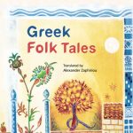 Book of the Month: Greek Folk Tales – A Look at the Temperament and Ethos of the Greek Folk Psyche
