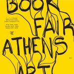 Athens Art Book Fair 2023: A Natural Meeting Place for Contemporary Visual Arts, Photography, Poetry, Design and Typography
