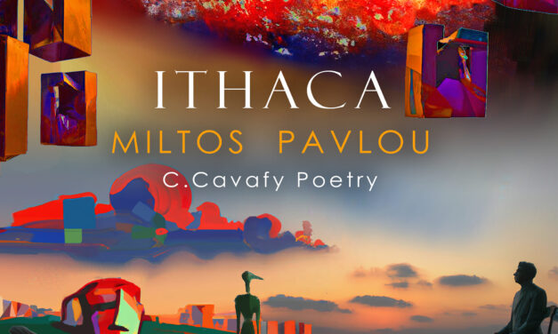 Reading Greece: Miltos Pavlou on Translating and Transforming Cavafy’s Poems into Songs
