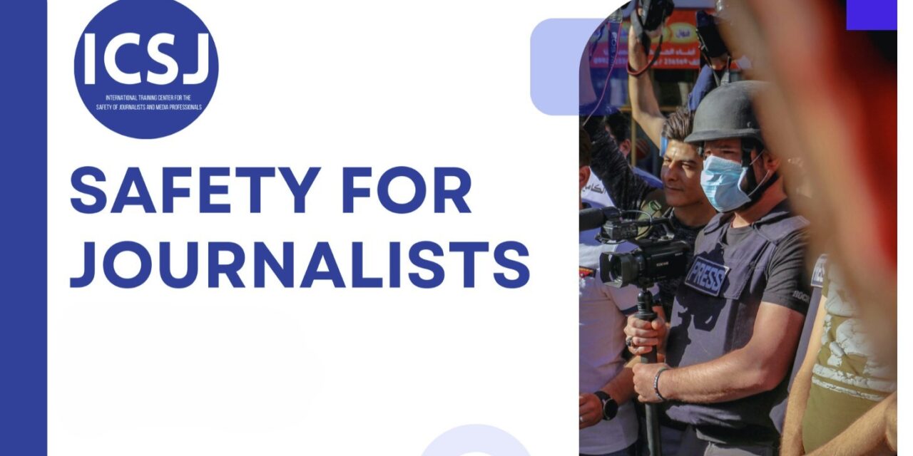 ICSJ Brings Journalists and Security Personnel Together for Crisis Management Training